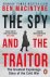 The Spy and the Traitor The...