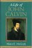 A Life of John Calvin. A St...