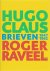 Hugo Claus - Roger Raveel. ...