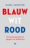 Blauw wit rood De boerenops...
