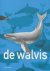 KOS, A. & CAMMEL, H. - De Walvis