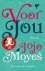 Jojo Moyes ; Anna Livestro - Voor jou