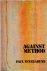 Against method Outline of a...