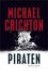 Michael Crichton - Piraten - Auteur: Michael Crichton