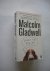 Gladwell, Malcolm - What the Dog Saw