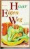 Mary Wesley - HAAR EIGEN WEG