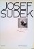 Kirschner, Zdenek - Josef Sudek