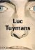 TUYMANS - Ulrich LOOCK, Juan Vicente ALIAGA & Nancy SPECTOR - Luc Tuymans.