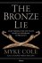 The Bronze Lie Shattering t...