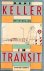 Keller, Hans - In transit. Reisverhalen