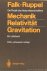 Mechanik, Relativität, Grav...