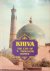 Kirichenko, Oxana [ed.] - Khiva: The city of 'a thousand domes'