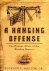 A Hanging Offense. The Stra...