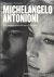 Michelangelo Antonioni. Een...