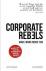 Corporate Rebels / make wor...