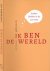 Ik ben de wereld: Anders de...