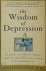 The Wisdom of Depression
