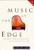 Music at the Edge / The Mus...