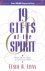 Flynn, Leslie B. - 19 Gifts of the Spirit Which Do You Have? Are You Using Them