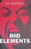Buruma, Ian - Bad Elements: Chinese Rebels from Los Angeles to Beijing