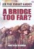 Bowman, Martin W. - Air War Market Garden. Volume 4: A Bridge Too Far?