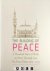 Johan Joor, Heikelina Verrijn Stuart - The Building of Peace. A Hundred Years of Work on Peace Through Law. The Peace Palace 1913 - 2013