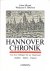 Hannover Chronik. Von den A...