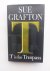 Grafton, Sue - T is for Trespass