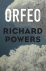 Richard Powers - Orfeo