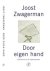 ZWAGERMAN, J. - Door eigen hand