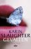 Karin Slaughter - Gevallen