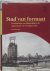 Paul van de Laar 237956 - Stad van formaat: Deel 2 - Geschiedenis van Rotterdam in de negentiende en twintigste eeuw