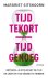 Tijd tekort, tijd genoeg