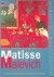 Matisse tot Malevich. Pioni...