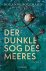 Der dunkle Sog des Meeres :