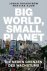Big world, small planet. Wi...