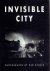 SCHLES, Ken - Ken Schles - Invisible City.