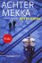 Betsy Udink - Achter Mekka