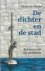 De dichter en de stad Een k...