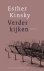 Esther Kinsky - Verder kijken