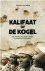 Kalifaat of de kogel - De i...