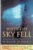 When the Sky Fell: In Searc...