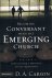 Carson, D. A. - Becoming Conversant with the Emerging Church / Understanding a Movement and Its Implications