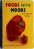 Foods with Moods