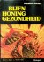 Herold, Edmund - Bijen, honing, gezondheid