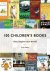 100 Children's Books That I...