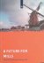Nieuwstadt, Mark van - a.o. - A future for mills. Principles for dealing with heritage mills