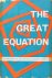 The great equation; an expo...