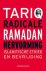 Tariq Ramadan - Radicale hervorming - islamitische ethiek en bevrijding