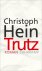 Christoph Hein - Trutz